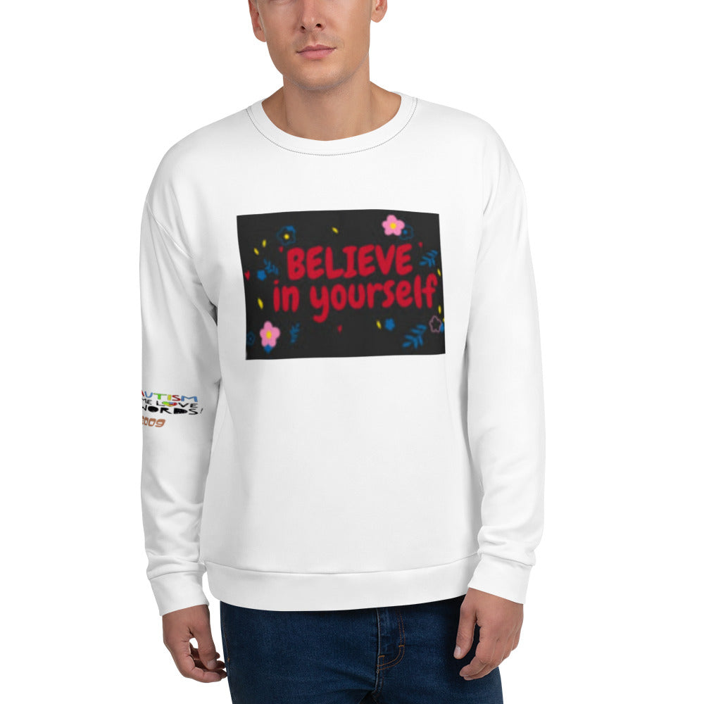 Unisex Sweatshirt Believe In Yourself