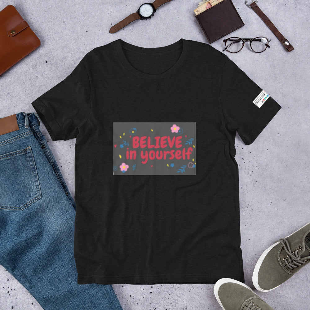 Short-Sleeve Unisex T-Shirt Believe In Yourself